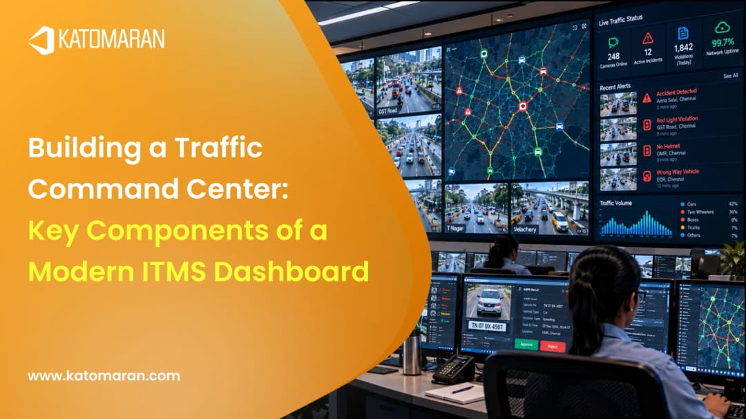 Building a Traffic Command Center: Key Components of a Modern ITMS Dashboard