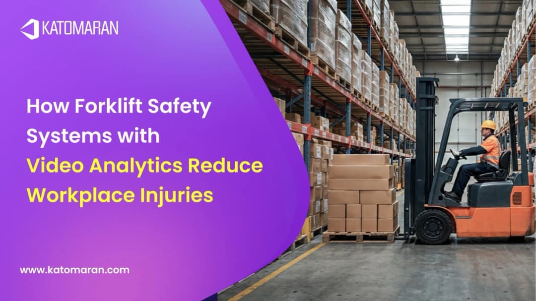 How Forklift Safety Systems with Video Analytics Reduce Workplace Injuries