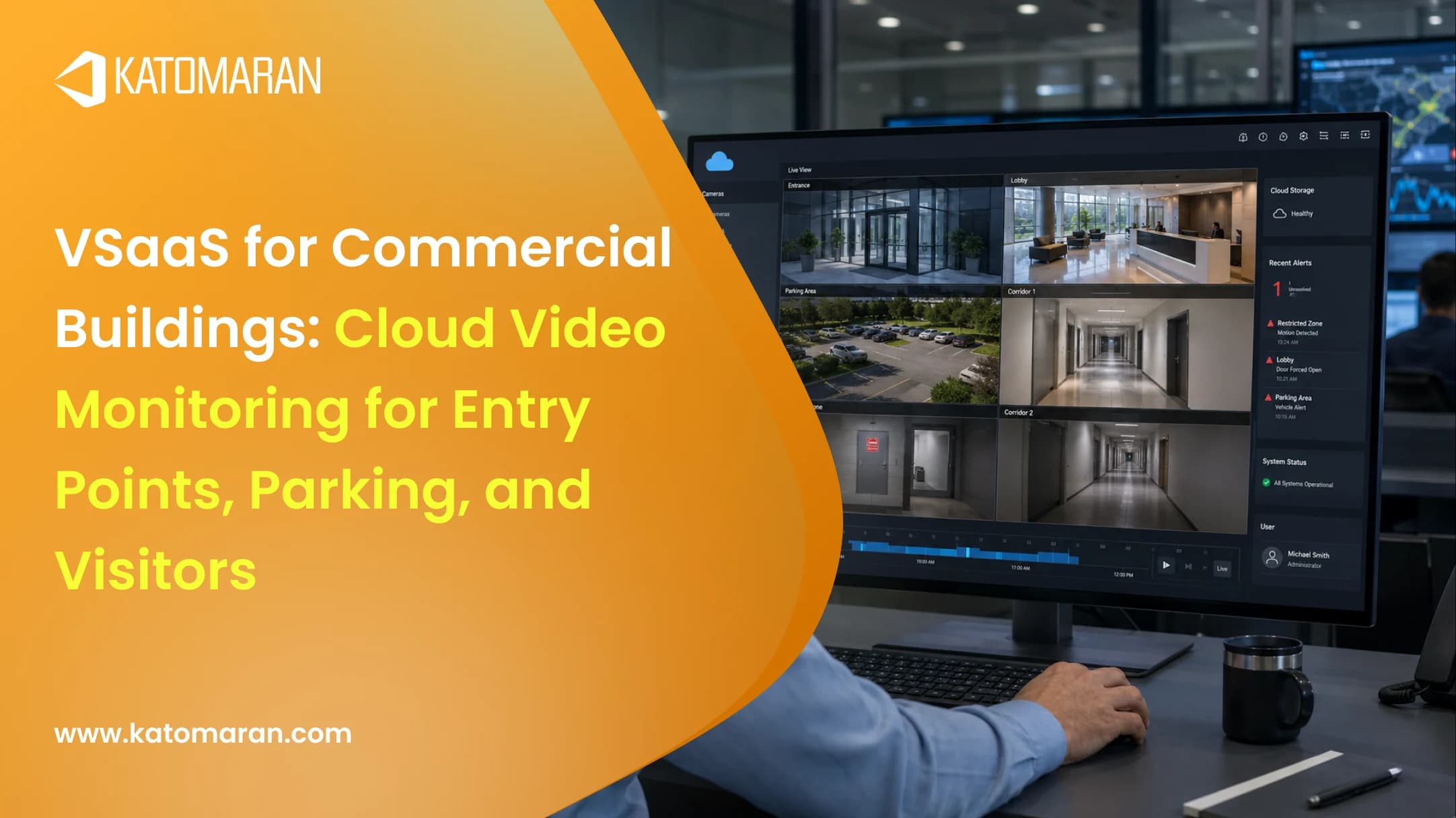 VSaaS for Commercial Buildings: Cloud Video Monitoring for Entry Points, Parking, and Visitors