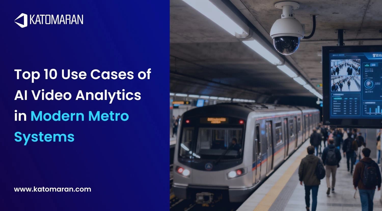 Top 10 Use Cases of AI Video Analytics in Modern Metro Systems