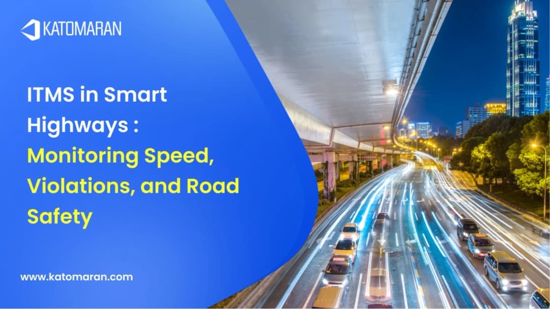 ITMS in Smart Highways: Monitoring Speed, Violations, and Road Safety