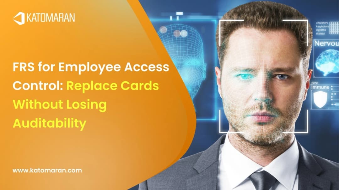 FRS for Employee Access Control: Replace Cards Without Losing Auditability